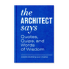 The Architect Says