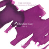 Cheshire Cat Fountain Pen Ink | Wonderland Series