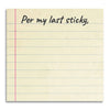 Per My Last Sticky Sticky Notes