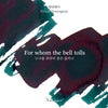For Whom the Bell Tolls Fountain Pen Ink | Ernest Hemingway