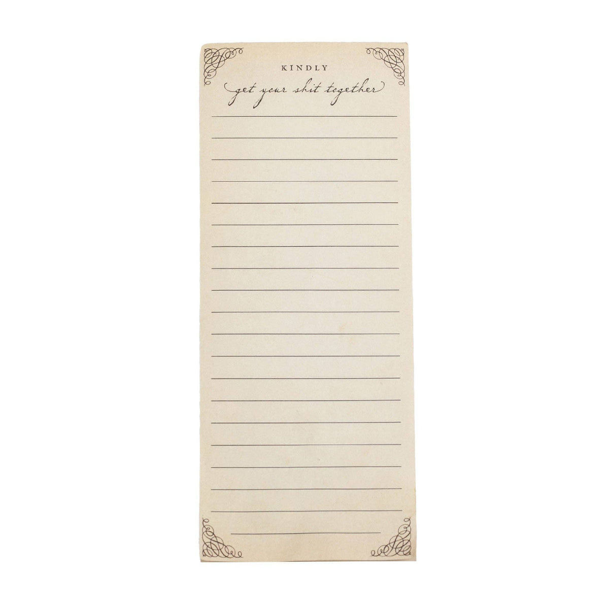 Kindly Get Your Sh*t Together Skinny Notepad