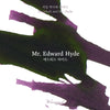 Mr. Edward Hyde Fountain Pen Ink | Robert Louis Stevenson
