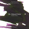 Mr. Edward Hyde Fountain Pen Ink | Robert Louis Stevenson