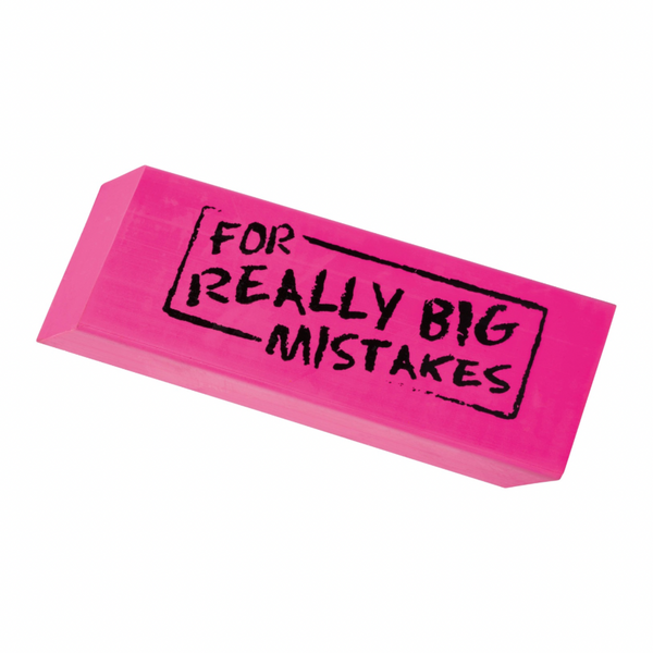 Really Big Eraser (For Really Big Mistakes)