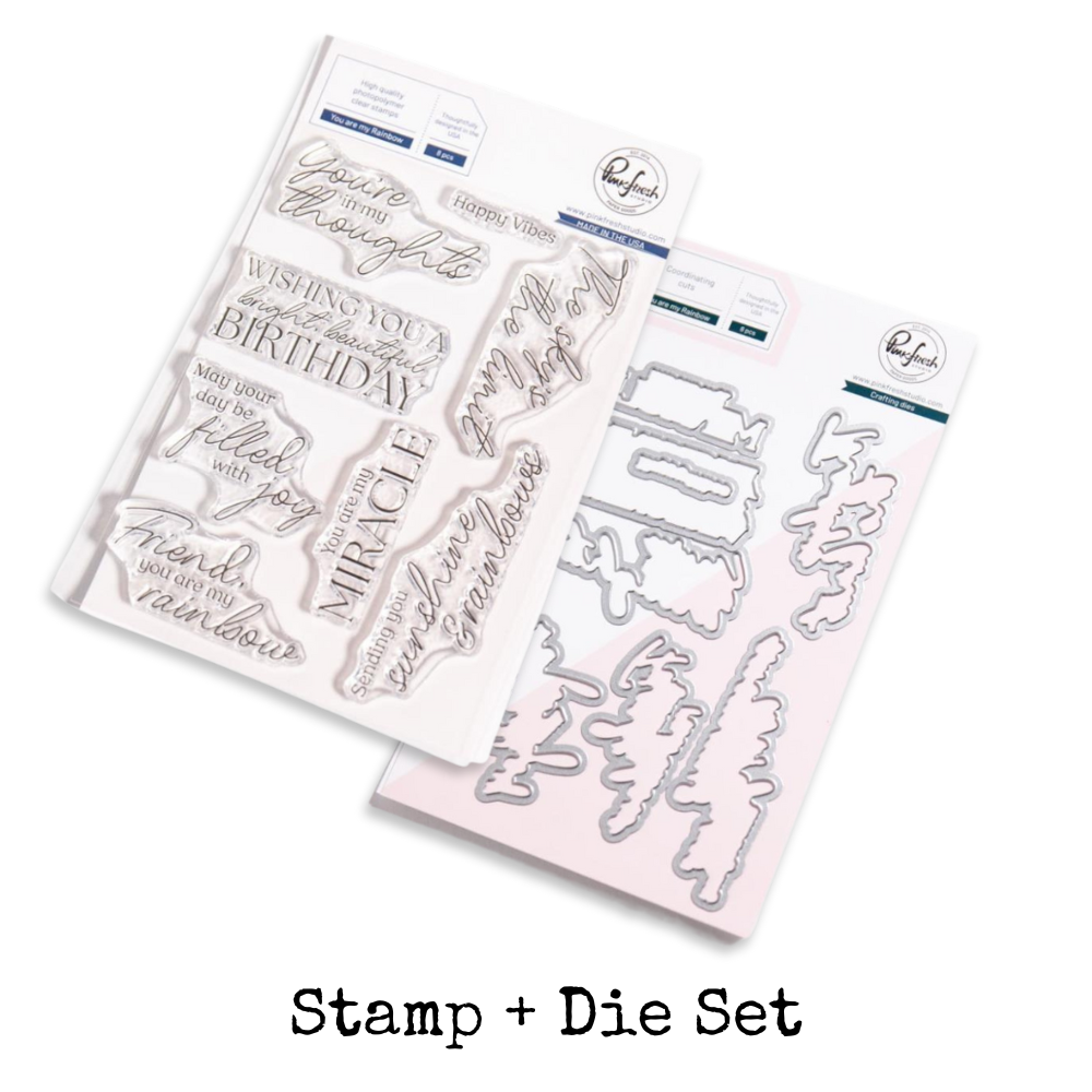 You Are My Rainbow Sentiments Stamp + Die Set