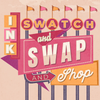 {past event} 06/29: Swatch & Swap & Shop No. 02 {sold out}