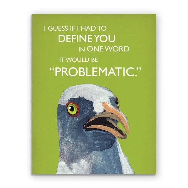 Troubled Birds: Problematic