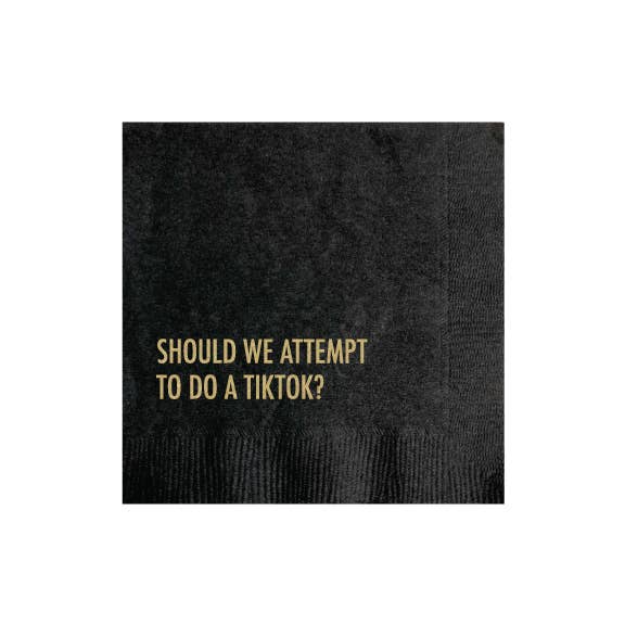 Cocktail Napkin | Do a TikTok?