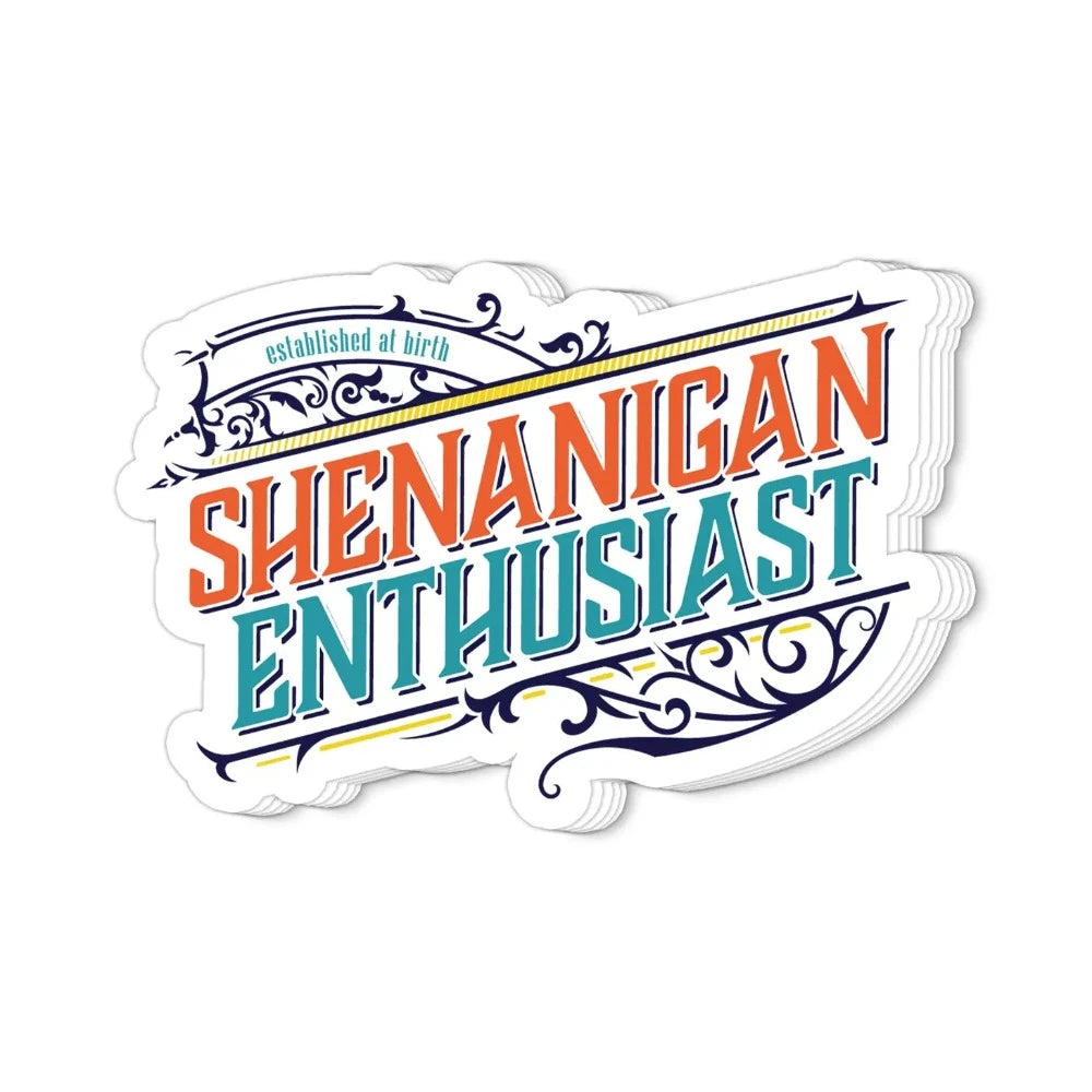 Shenanigan Enthusiast Vinyl Sticker