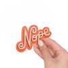 Nope Vinyl Sticker