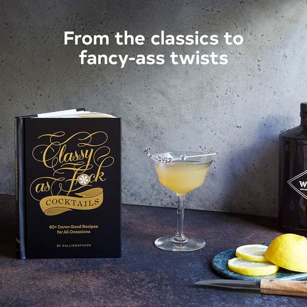 Classy as F*ck Cocktails