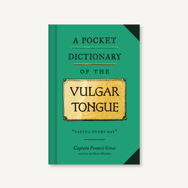 Pocket Dictionary of the Vulgar Tongue