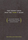 That Doesn’t Mean What You Think It Means | Petras