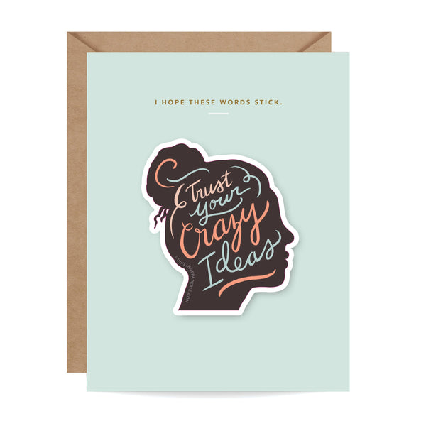 Faites confiance à vos idées folles {sticker}