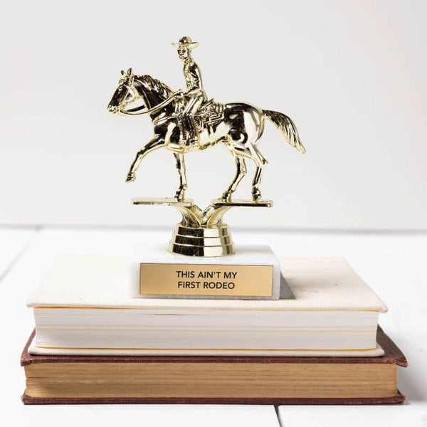 Ce n'est pas mon premier trophée de rodéo