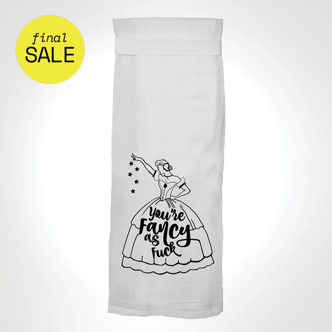 Serviette de cuisine You're Fancy as F*ck