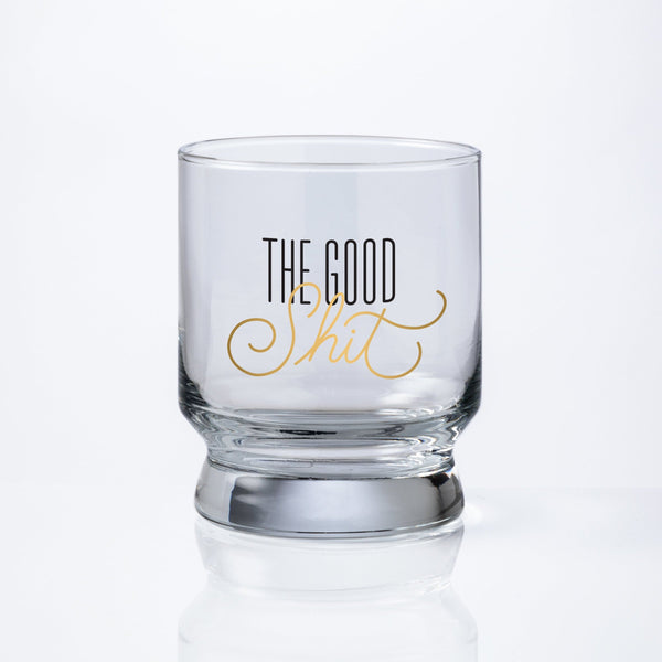 Lowball Glass | Distill My Heart, The Good Shit, Designated Drinker