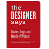 The Designer Says
