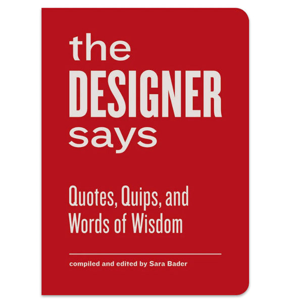 The Designer Says