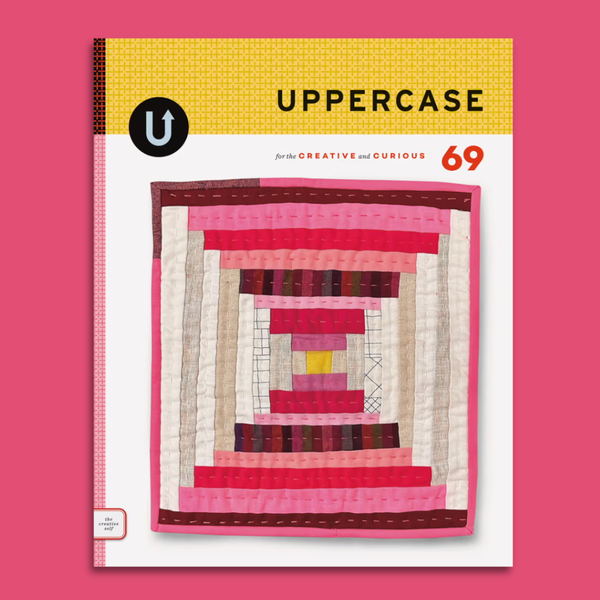 Uppercase Magazine | Issue 69 {current issue}