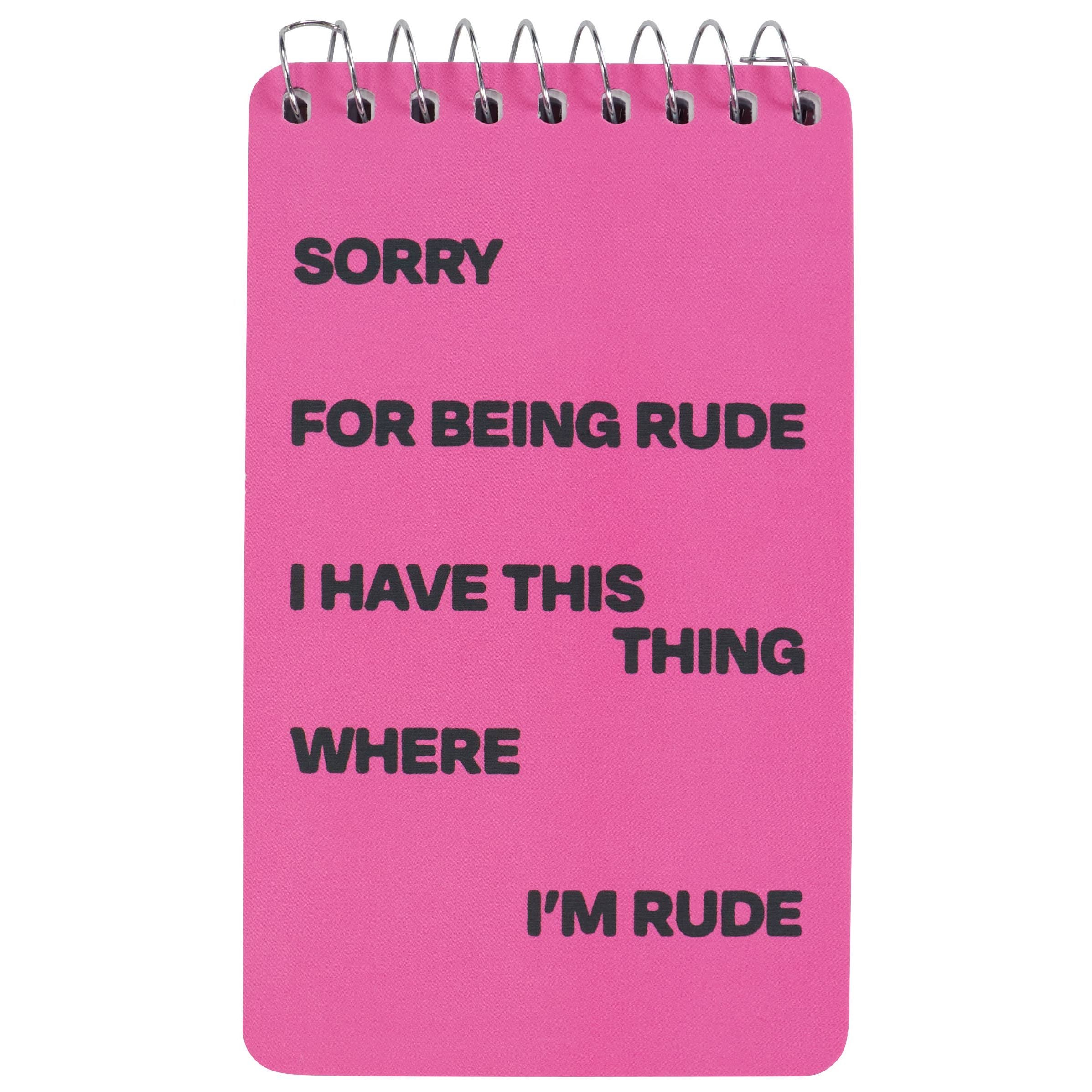Being Rude Spiral Pocket Notepad