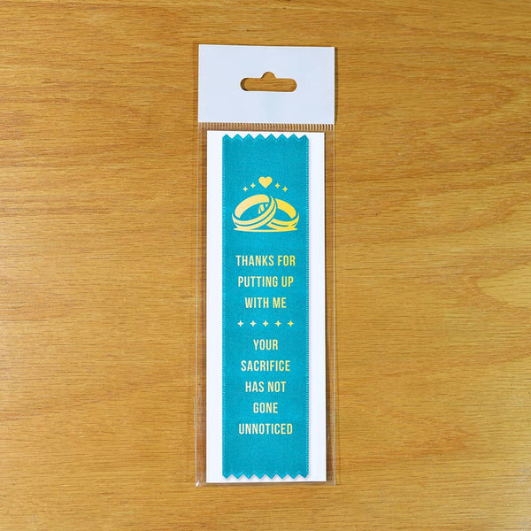Putting Up With Me Award Ribbon