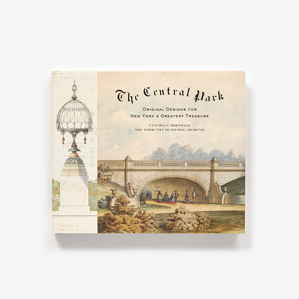 The Central Park | Original Designs for New York’s Greatest Treasure