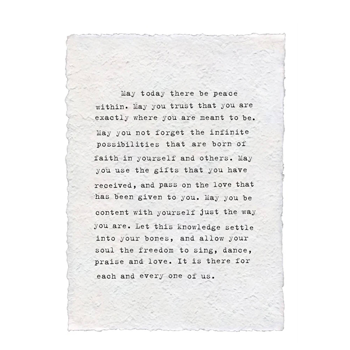 May Today There Be Peace Within 12x16 Handmade Paper Print