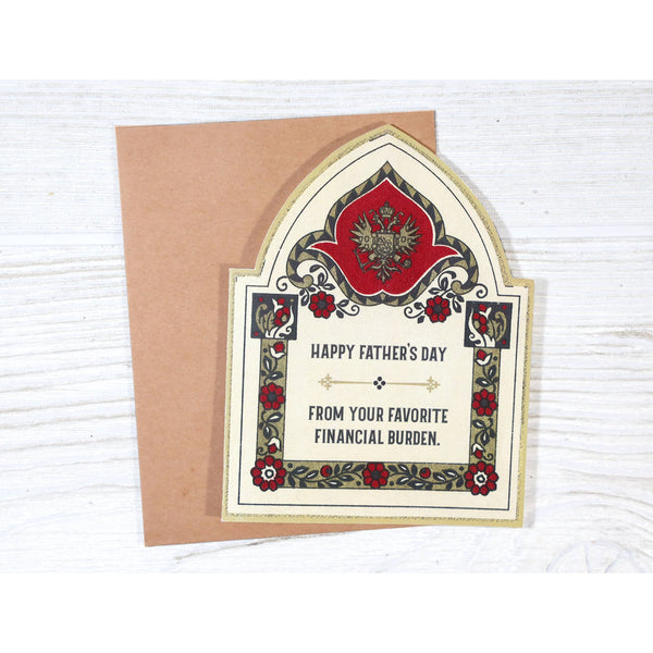 Favorite Financial Burden | Father's Day Card