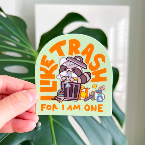 I Like Trash Friendly Raccoon Vinyl Sticker