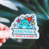 Ephemera Vinyl Sticker