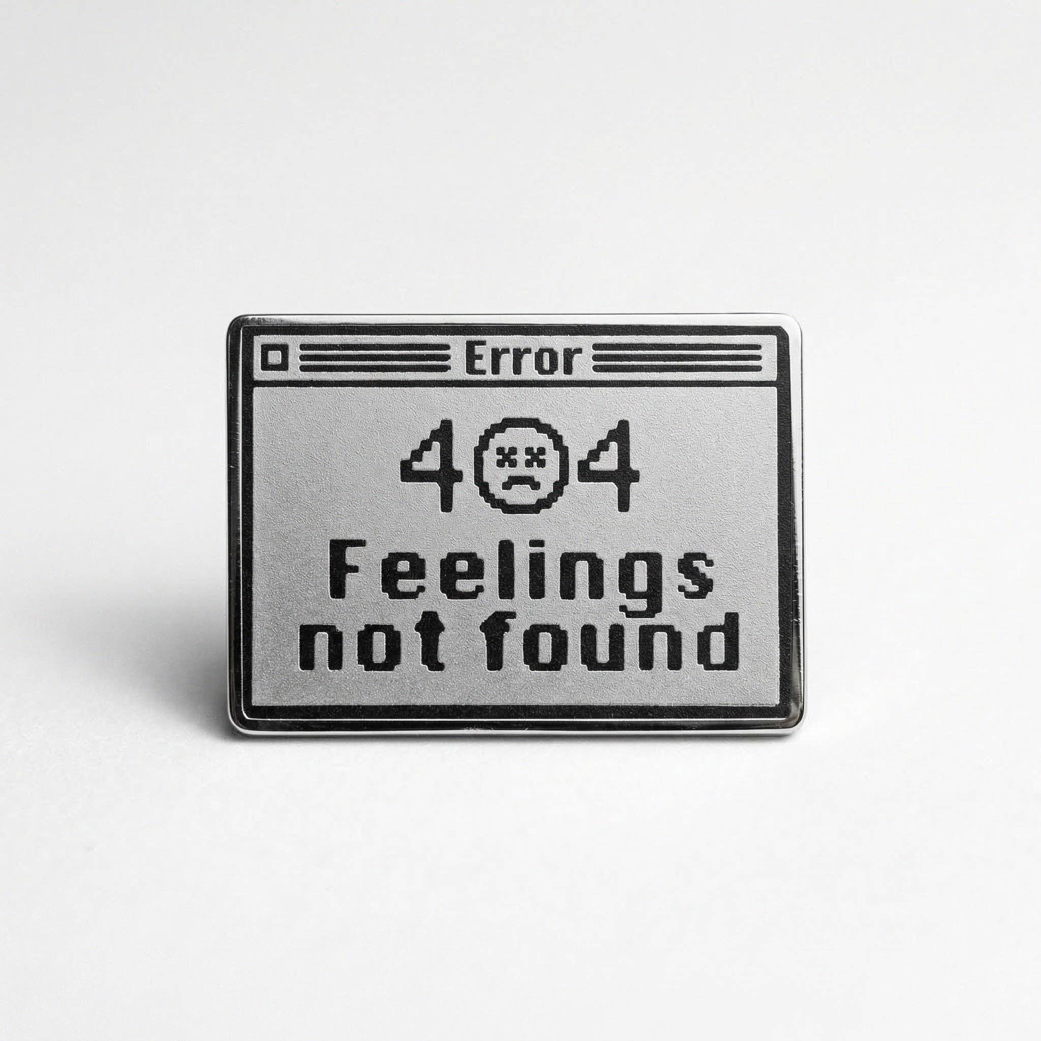 404 Feelings Enamel Pin