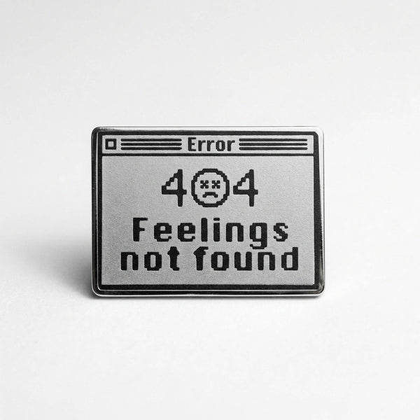 404 Feelings Enamel Pin