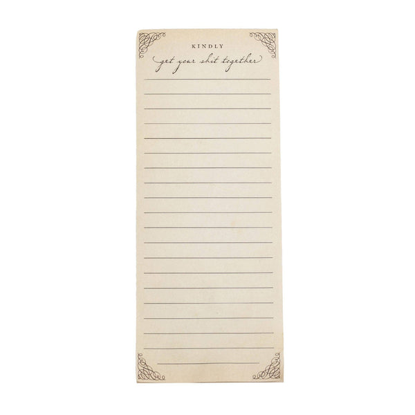 Kindly Get Your Sh*t Together Skinny Notepad