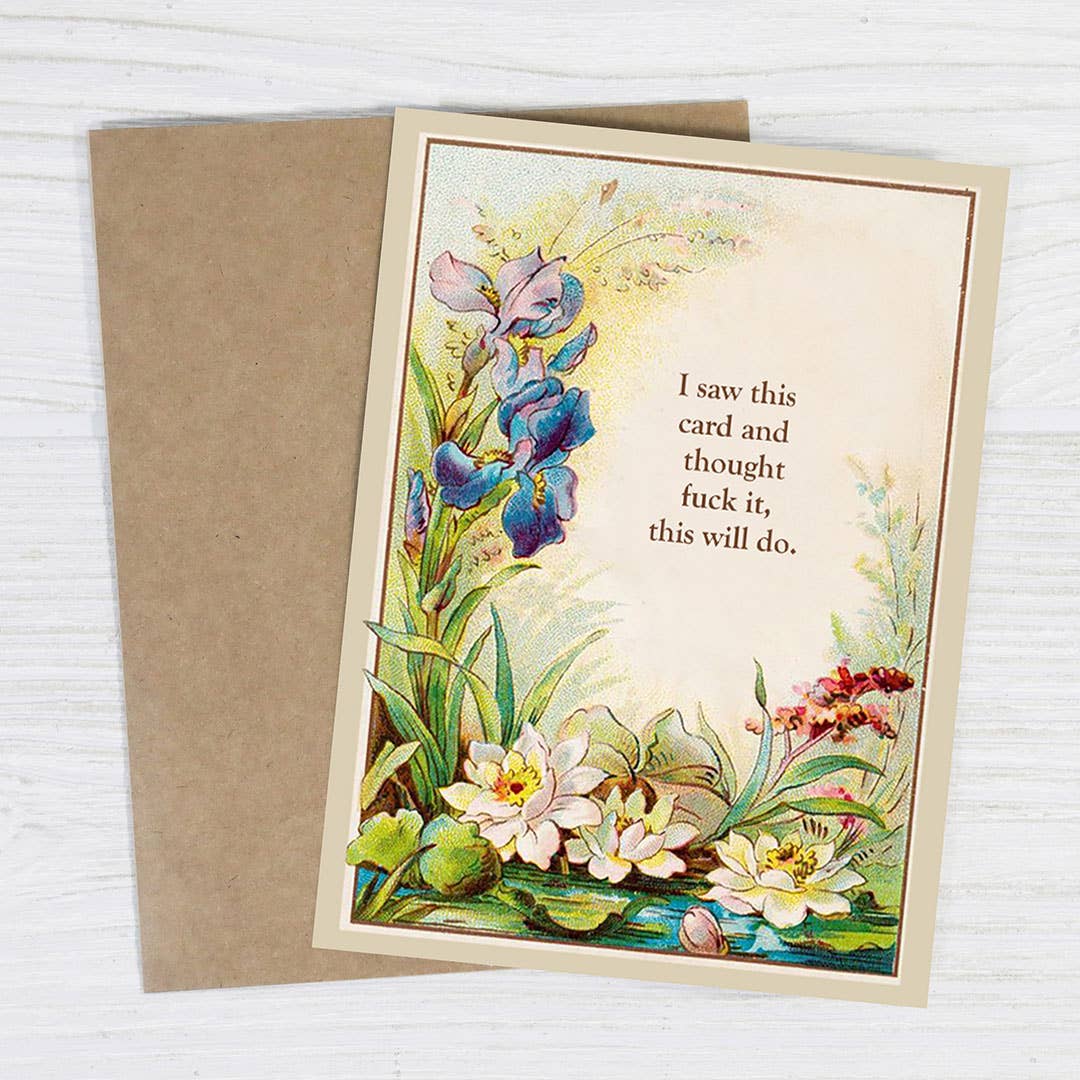 Fuck It, This Will Do | All Occasion Greeting Card
