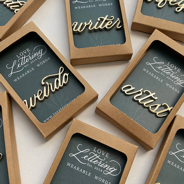 Artist Wearable Words Gold-Plated Calligraphy Pin