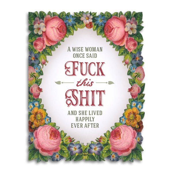 Wise Woman / Fuck This Shit Card