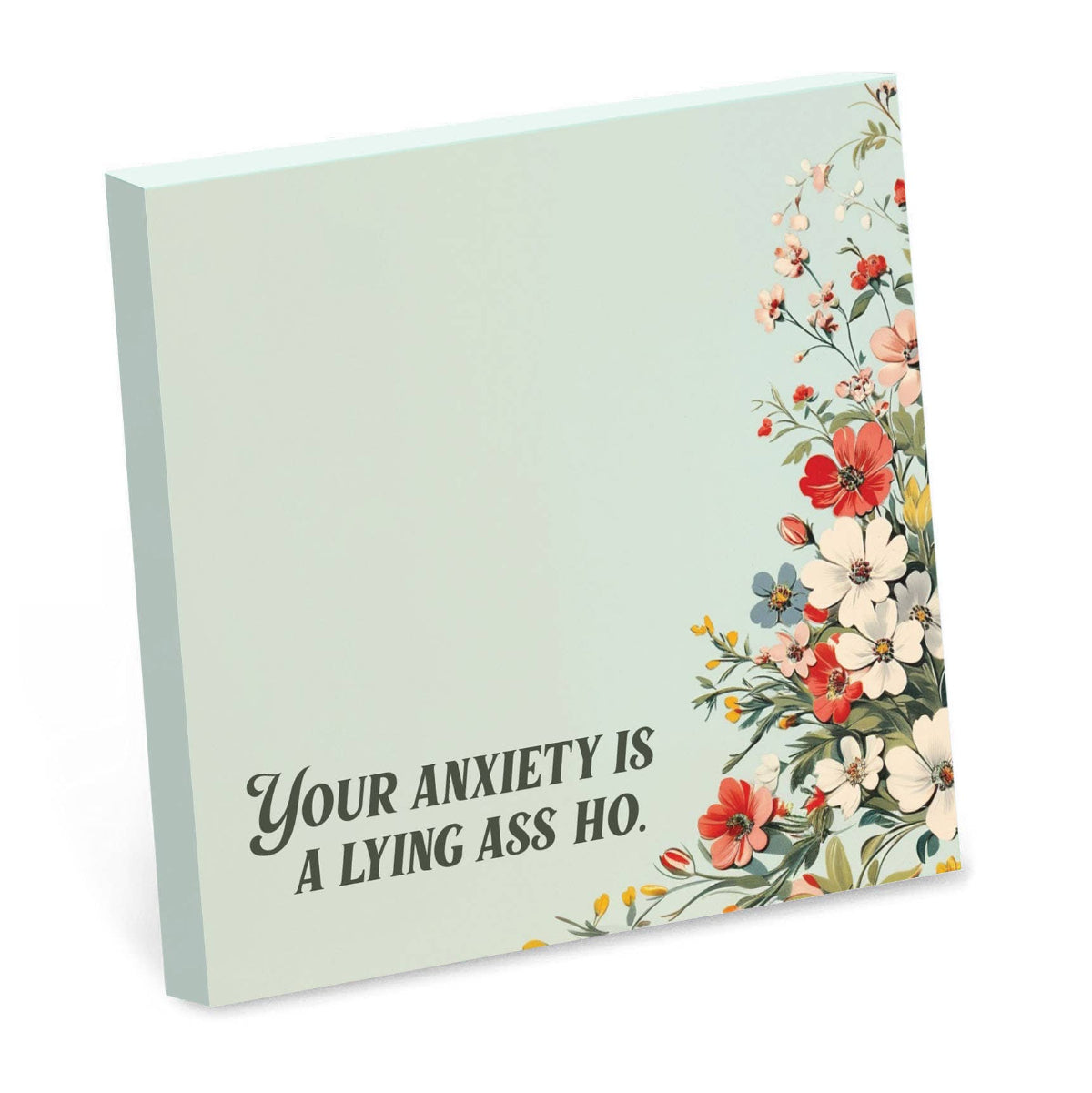 Lying Ass Ho Anxiety Sticky Note Pad