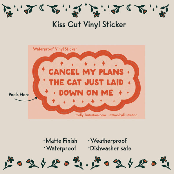 Cancel My Plans Cat Waterproof Vinyl Sticker