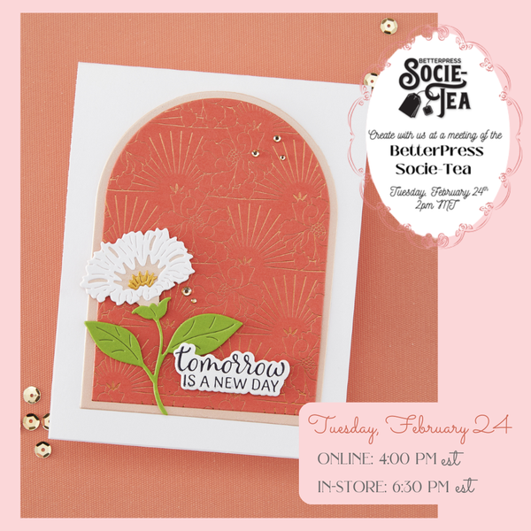 02/24: BetterPress Socie-tea Craft Along #2 (6:30pm)