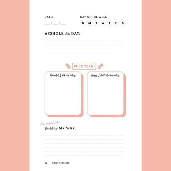 F*ck this Sh*tshow: A Gratitude Journal for Tired-Ass Women | Kristie Breen