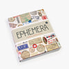 Ephemera {Encyclopedia of Inspiration}