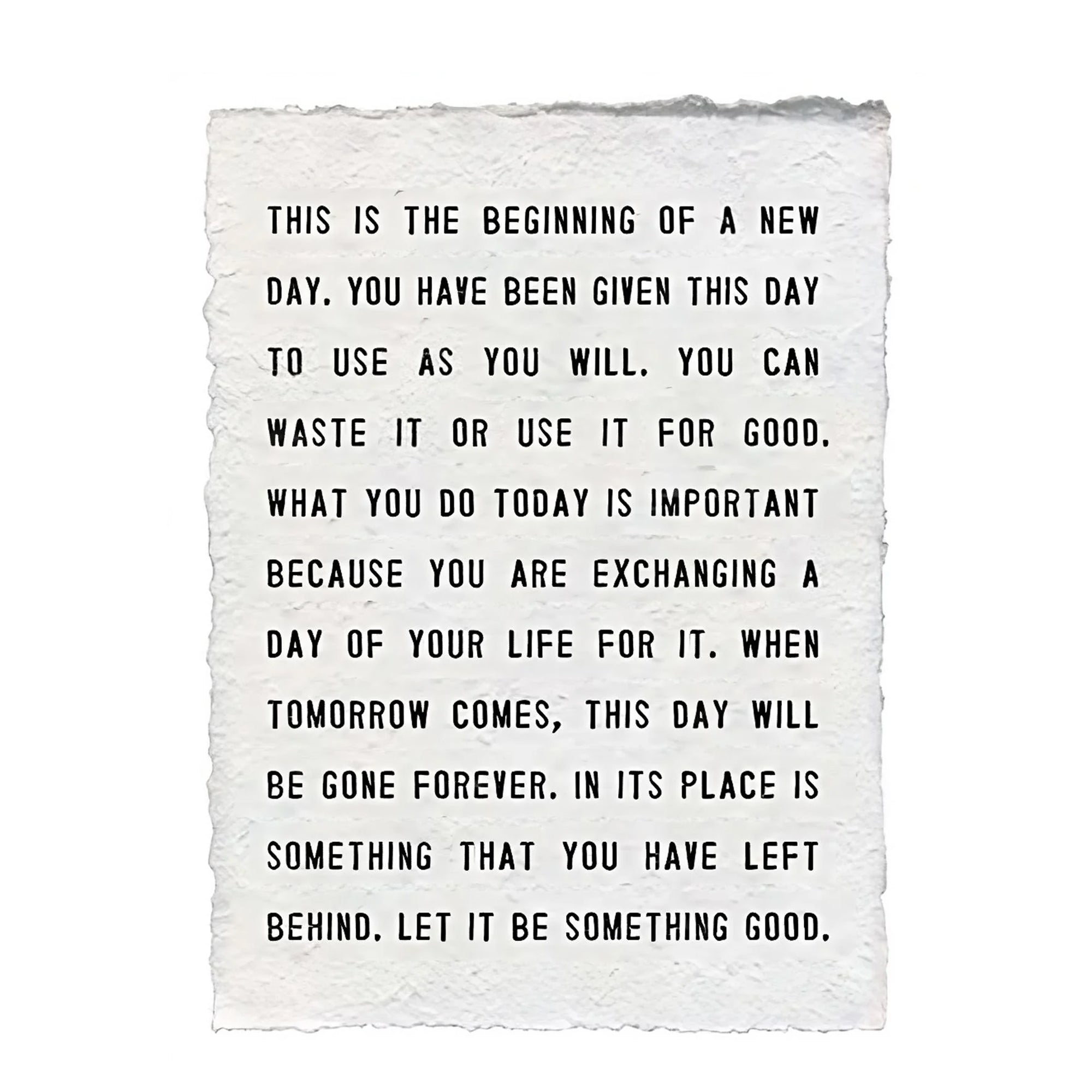 This is the Beginning of a New Day 12x16 Handmade Paper Print