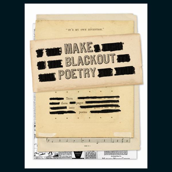 Make Blackout Poetry: Turn These Pages into Poems