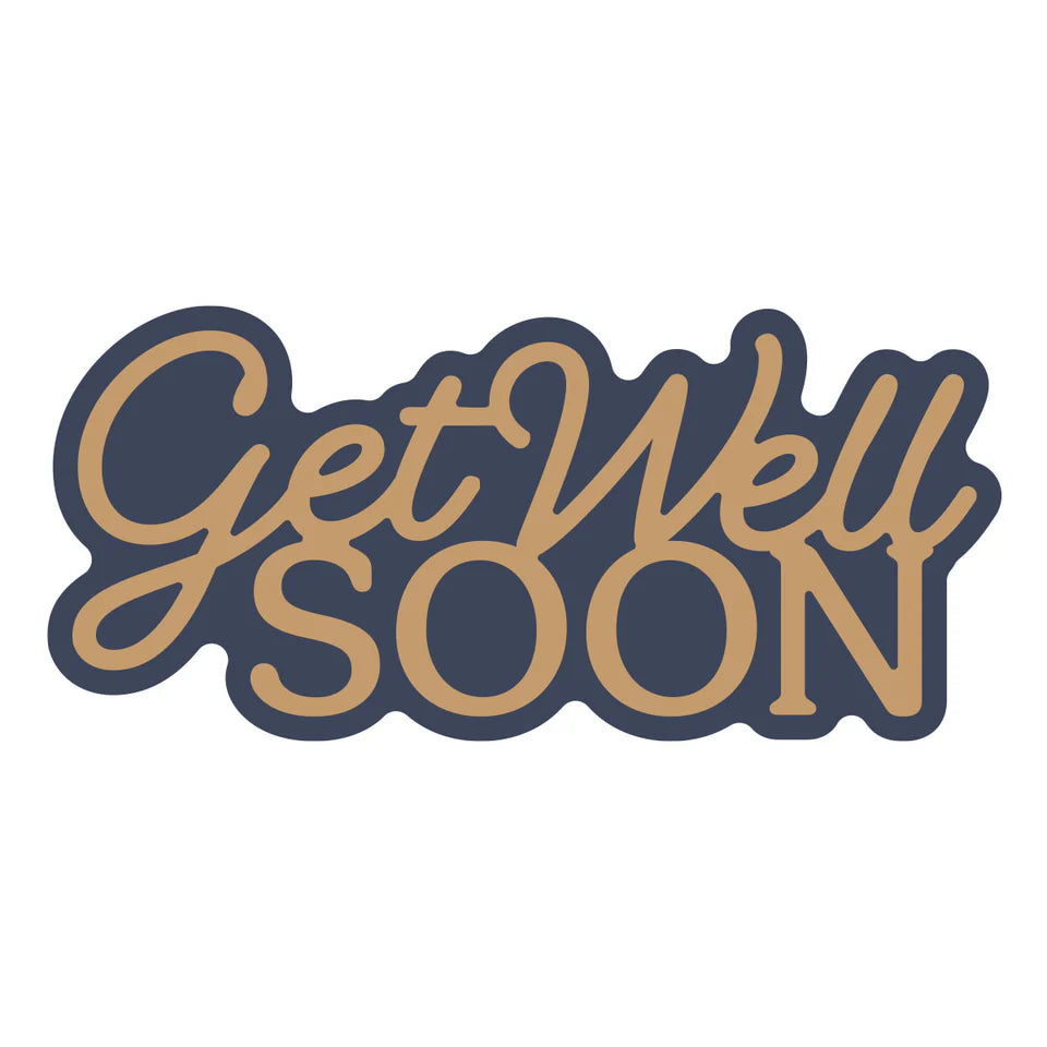 Get Well Soon Layered Sentiment Die Set