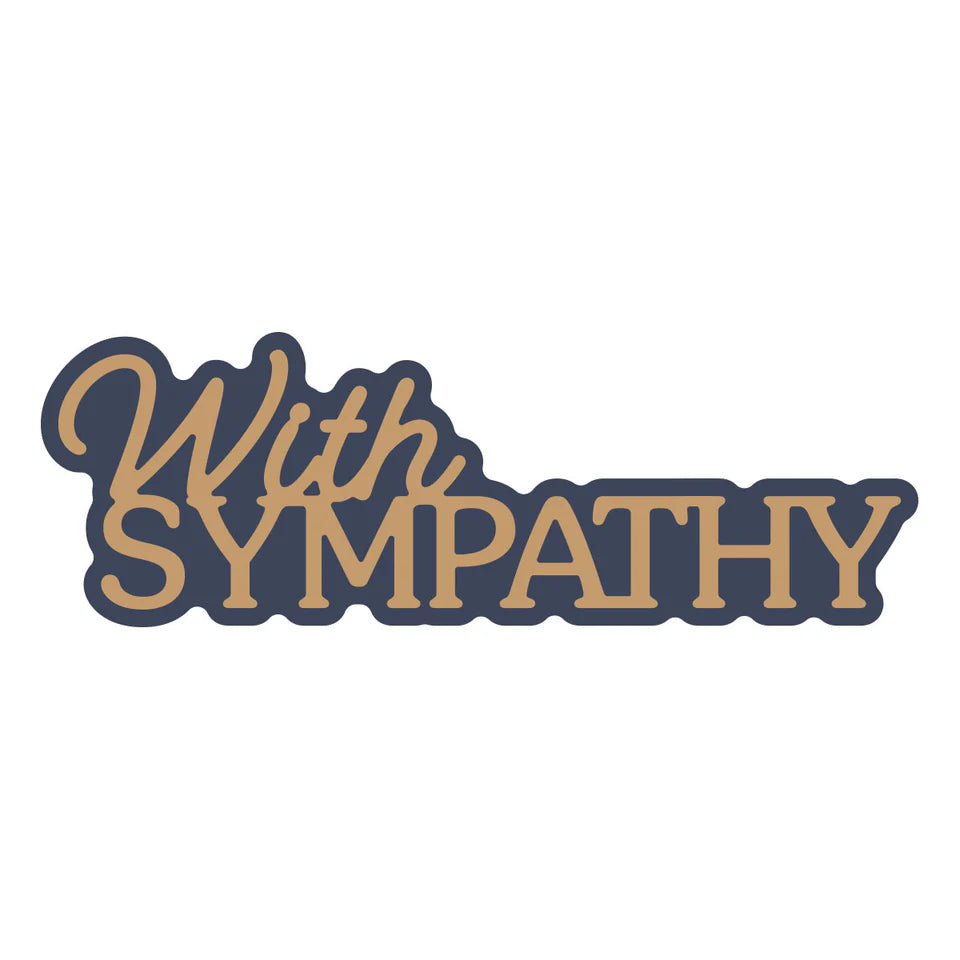 With Sympathy Layered Sentiment Die Set