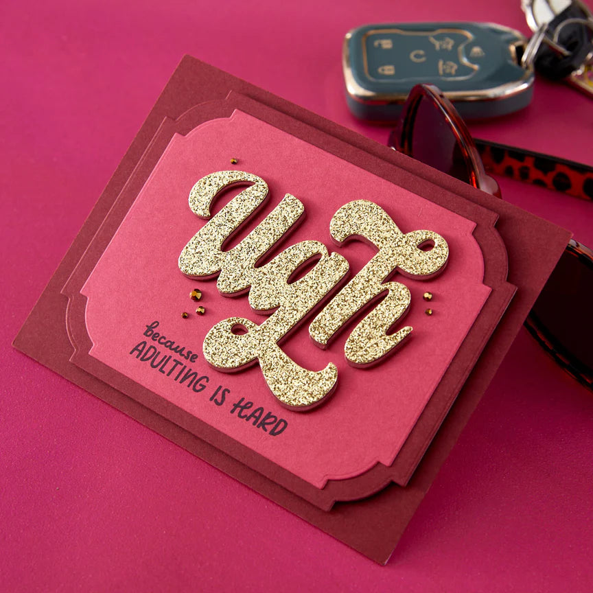 Ugh Clear Stamp + Die Set | This is Life Collection