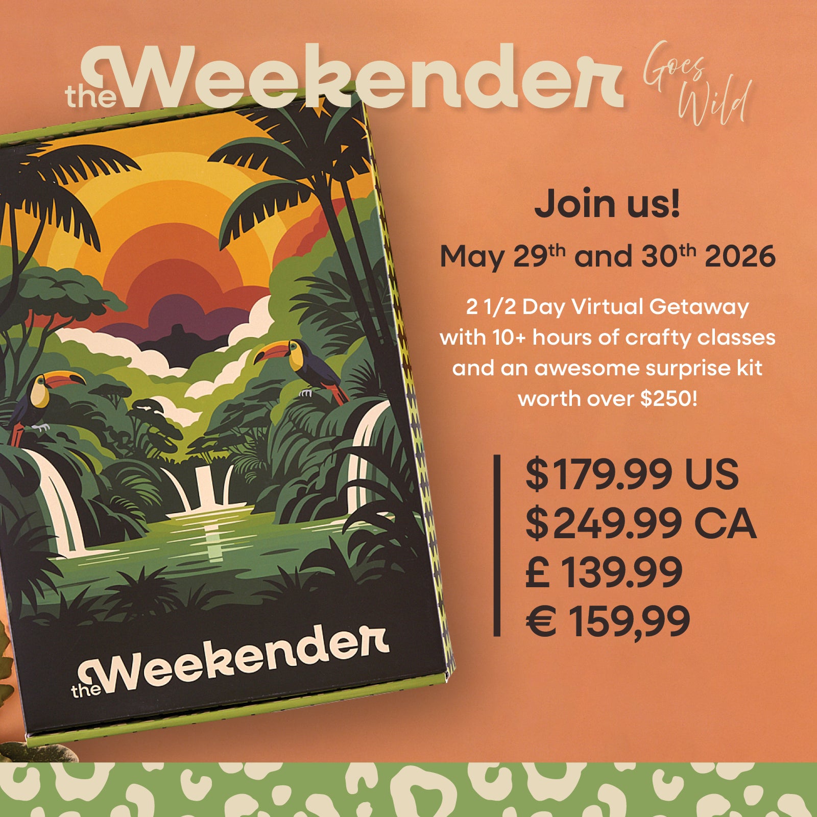 05/29-30: The Weekender Goes Wild 2-Day Virtual Retreat