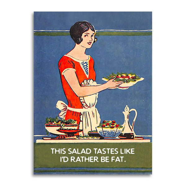 Would Rather Be Fat Greeting Card
