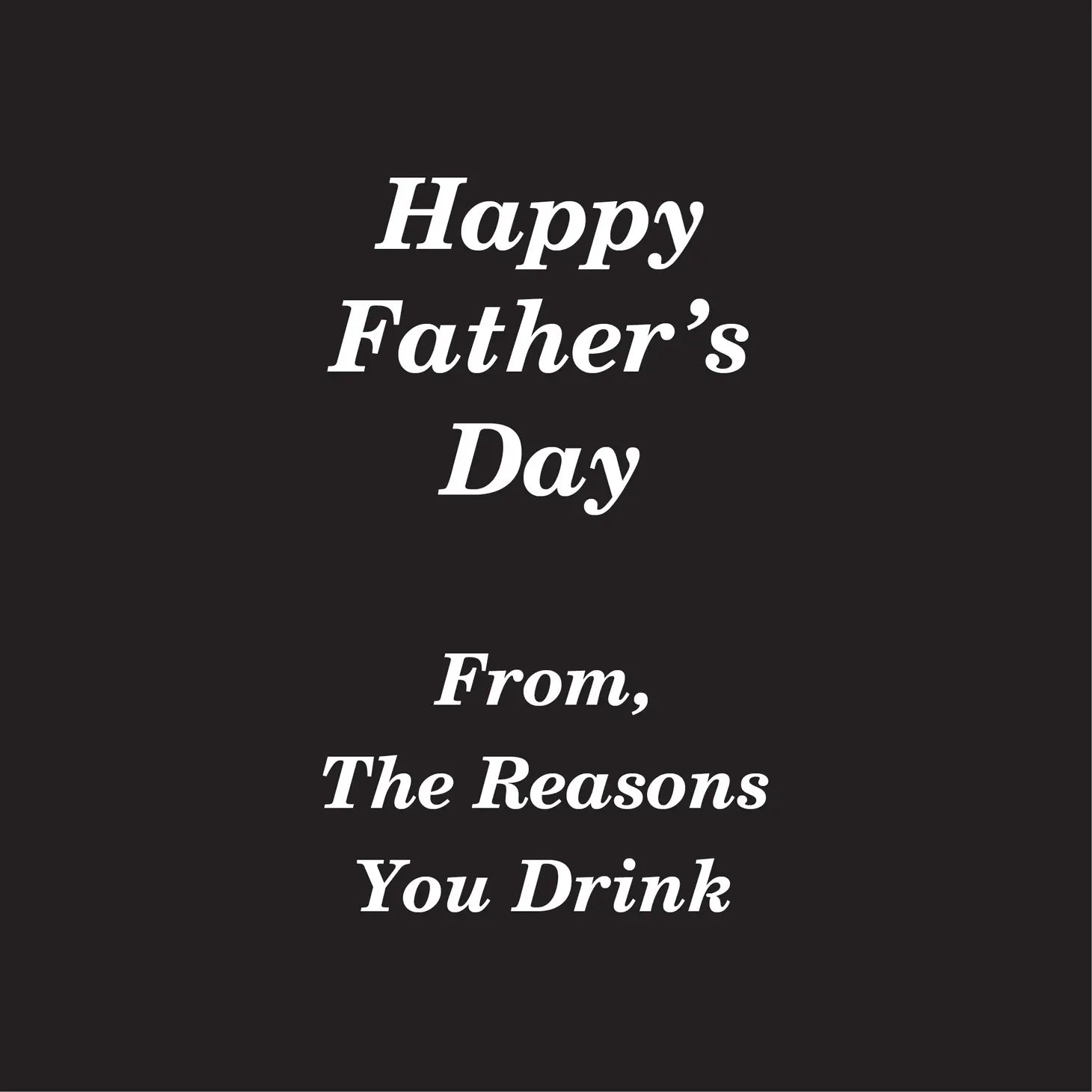 Father's Day Decanter | The Reasons You Drink